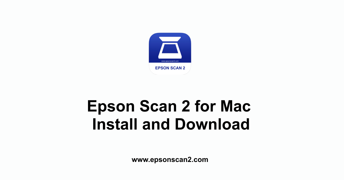 Epson Scan 2  Download for Mac